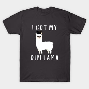 I Got My Dipllama T-Shirt
